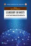 LEADERSHIP AND SOCIETY IN THE FOURTH INDUSTRIAL REVOLUTION ERA